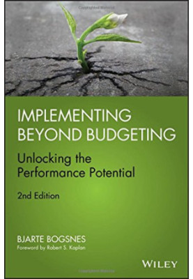 Implementing beyond budgeting: unlocking the performance potential