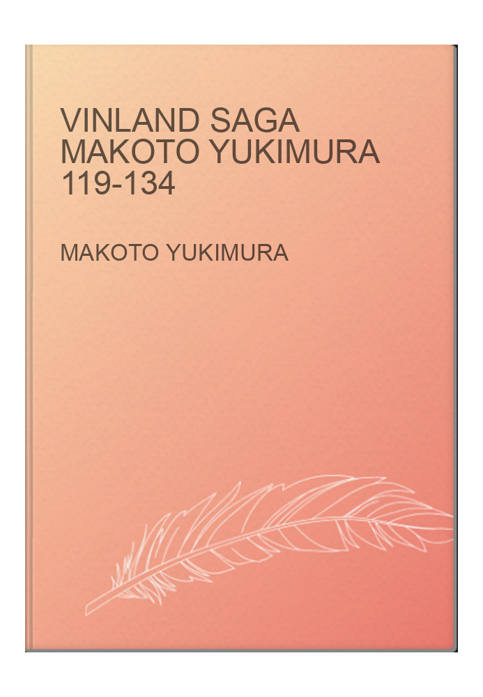 Vinland saga Makoto Yukimura 119-134