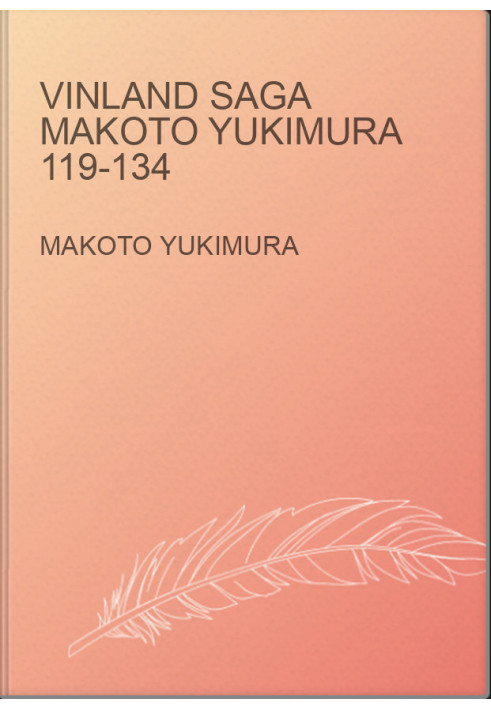 Vinland saga Makoto Yukimura 119-134