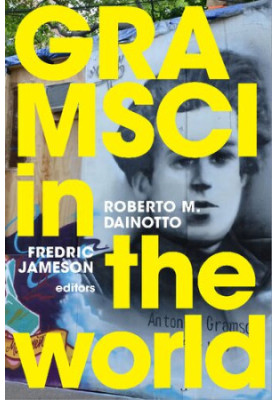 Gramsci in the World