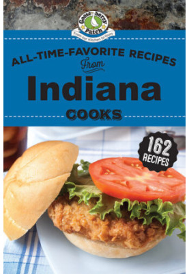 All-Time-Favorite Recipes from Indiana Cooks