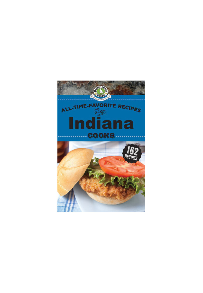 All-Time-Favorite Recipes from Indiana Cooks