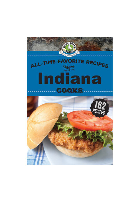 All-Time-Favorite Recipes from Indiana Cooks