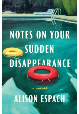Notes on Your Sudden Disappearance