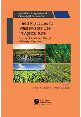 Field Practices for Wastewater Use in Agriculture