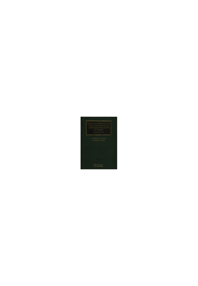 CMR: Contracts for the International Carriage of Goods by Road (Lloyd's Shipping Law Library)
