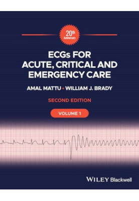 ECGs for Acute, Critical and Emergency Care, Volume 1, 20th Anniversary, 2nd Edition