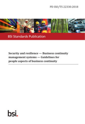 Security and Resilience. Business Continuity Management Systems. Guidelines for People Aspects of Business Continuity
