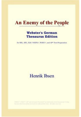 An Enemy of the People (Webster's German Thesaurus Edition)