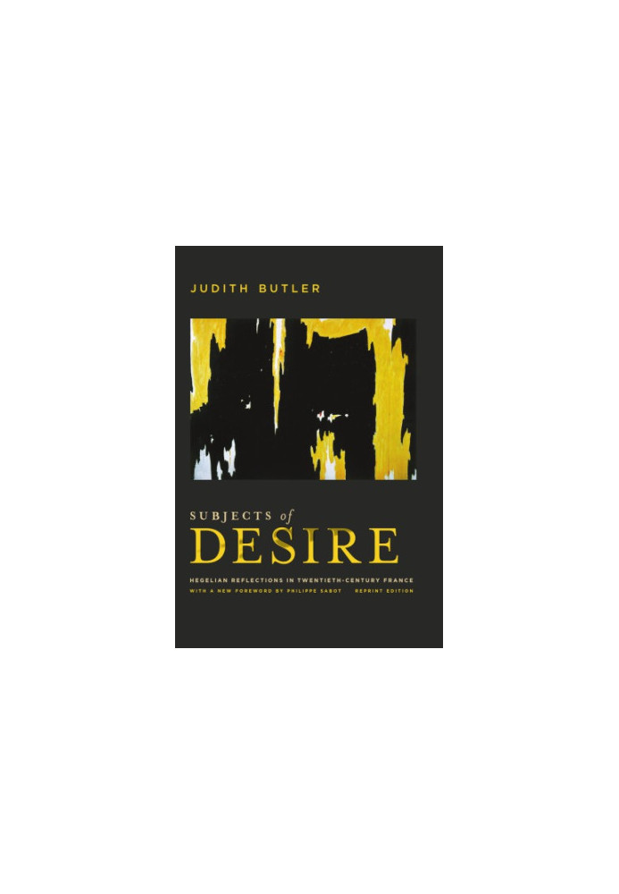 Subjects of Desire: Hegelian Reflections in Twentieth-Century France