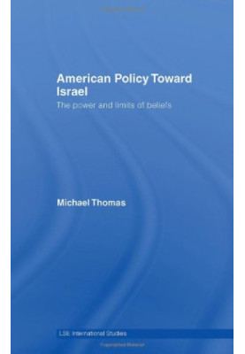 American Policy Toward Israel.