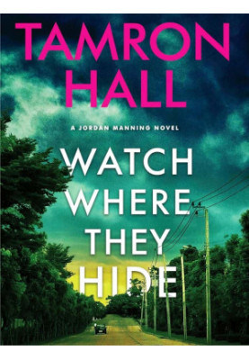 Jordan Manning 02-Watch Where They Hide