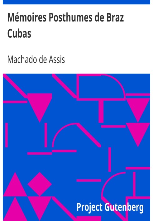 Posthumous Memoirs of Braz Cubas