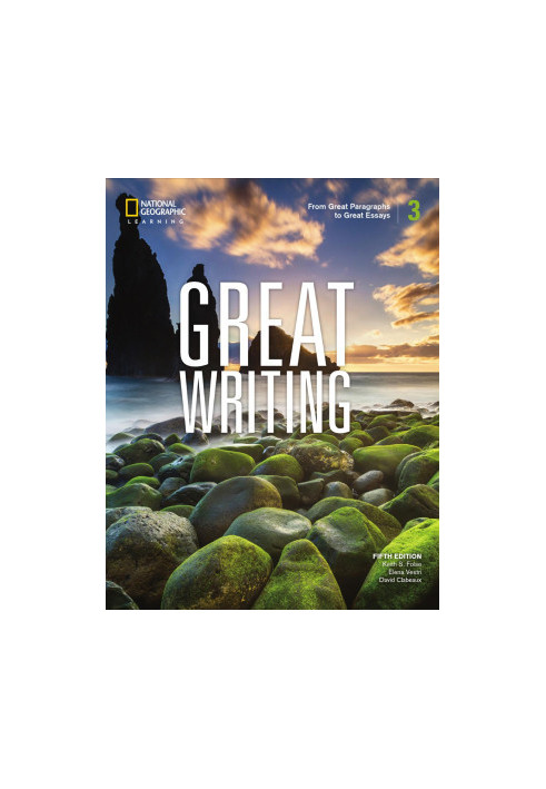 Great Writing 3: From Great Paragraphs to Great Essays, 5th Edition (Great Writing)