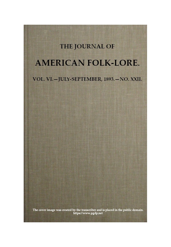 Журнал американського фольклору. том. VI.—липень-вересень 1893.—No. XXII.