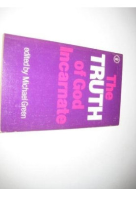 The Truth of God incarnate (Hodder Christian paperbacks)