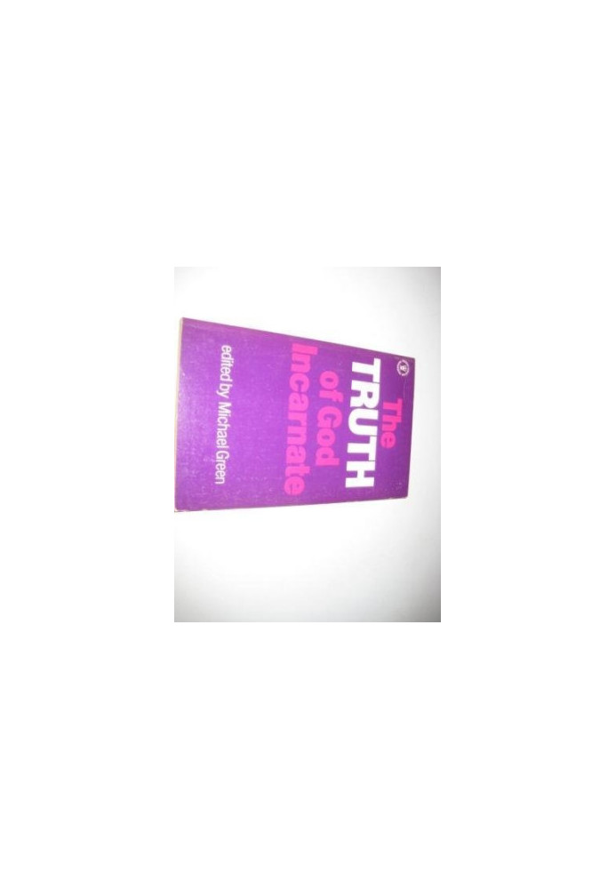 The Truth of God incarnate (Hodder Christian paperbacks)