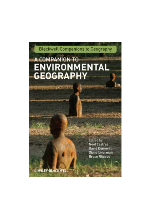 A Companion to Environmental Geography (Blackwell Companions to Geography)
