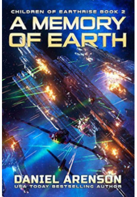 A Memory of Earth - Children of Earthrise, Book 2