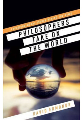 Philosophers take on the world