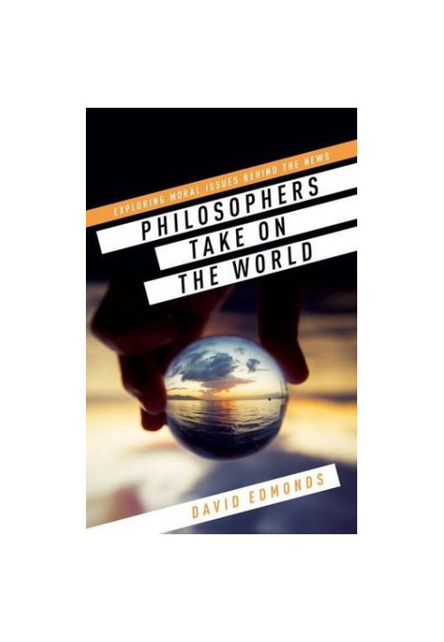 Philosophers take on the world
