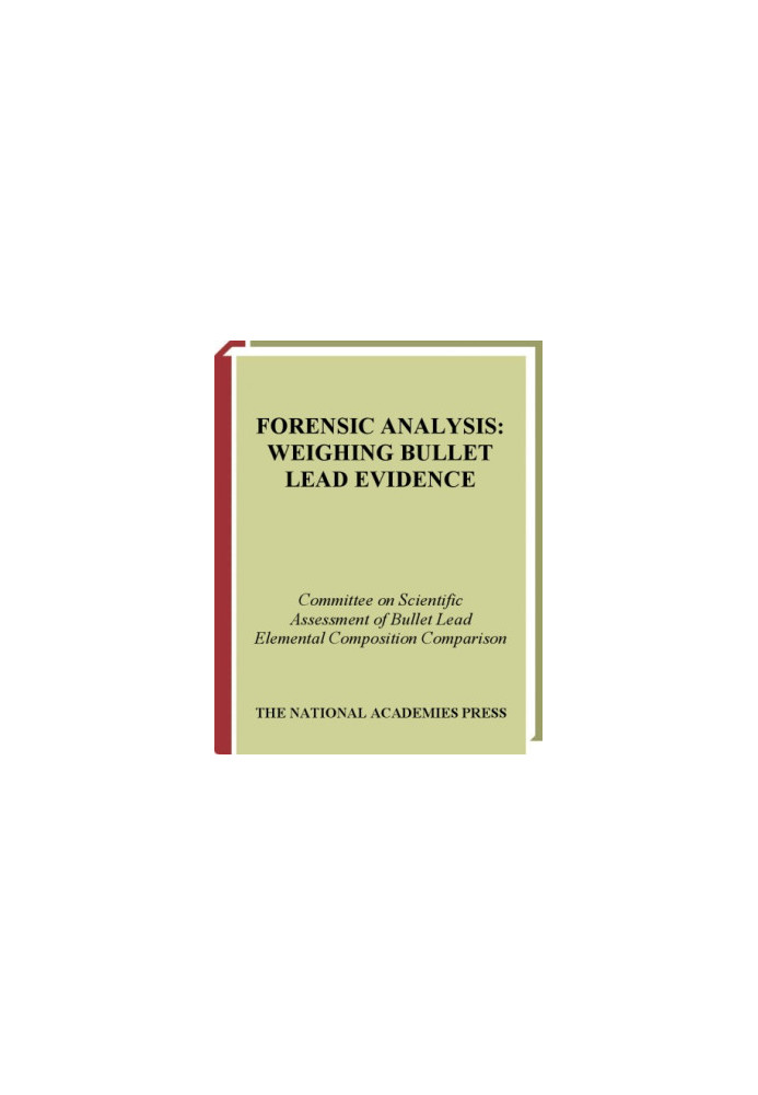 Forensic Analysis: Weighing Bullet Lead Evidence