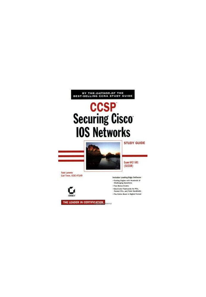 CCSP: Securing Cisco IOS Networks Study Guide