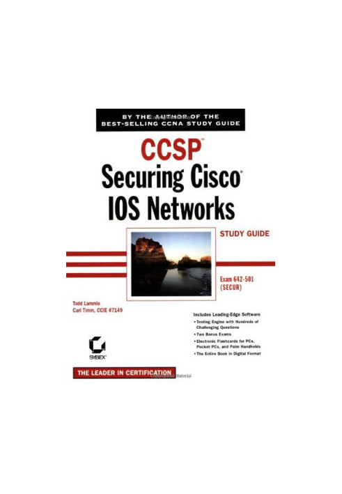 CCSP: Securing Cisco IOS Networks Study Guide