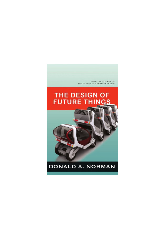 Design of Future Things, The: Norman, Donald