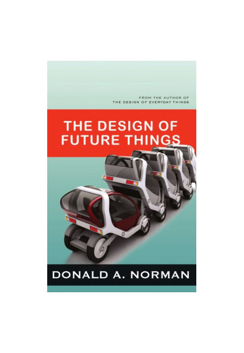 Design of Future Things, The: Norman, Donald