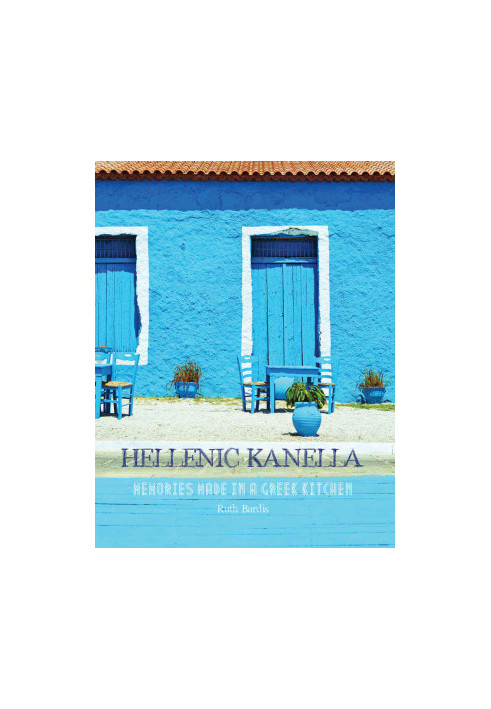 Hellenic Kanella · Memories Made in a Greek Kitchen