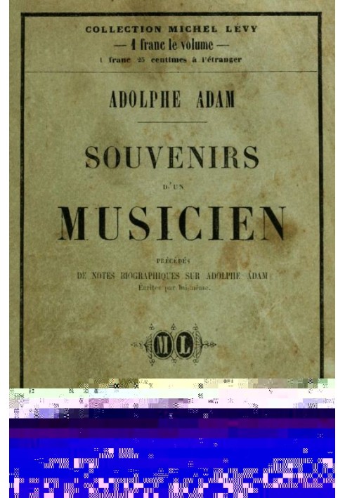 Memories of a musician preceded by biographical notes written by himself