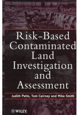 Risk-Based Contaminated Land Investigation and Assessment