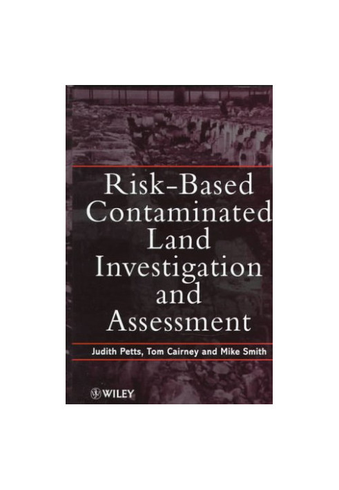 Risk-Based Contaminated Land Investigation and Assessment