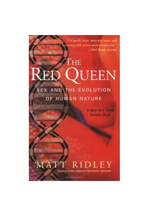 The Red Queen: Sex and the Evolution of Human Nature