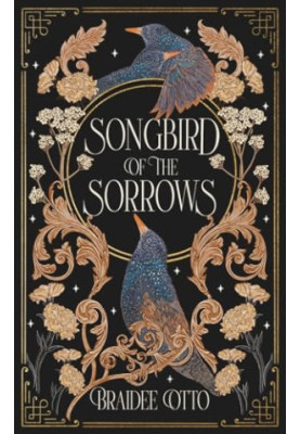 Songbird of the Sorrows: An epic romantic fantasy