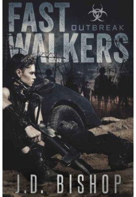 Fast Walkers · Outbreak