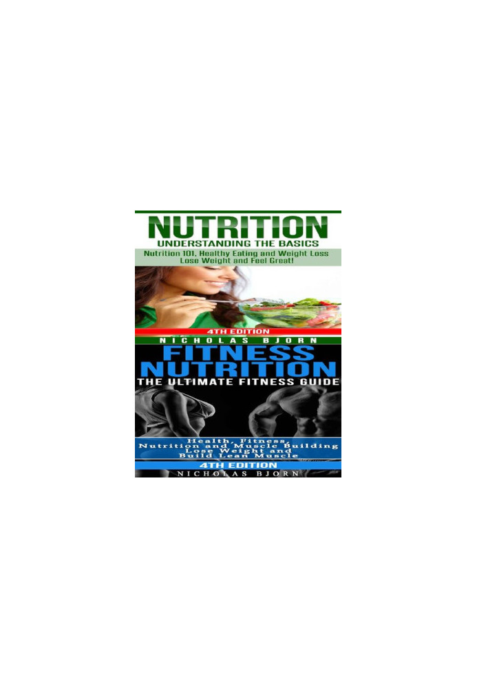 Nutrition + Fitness Nutrition Nutrition Understanding The Basics & Fitness Nutriton The Ultimate Fitness Guide
