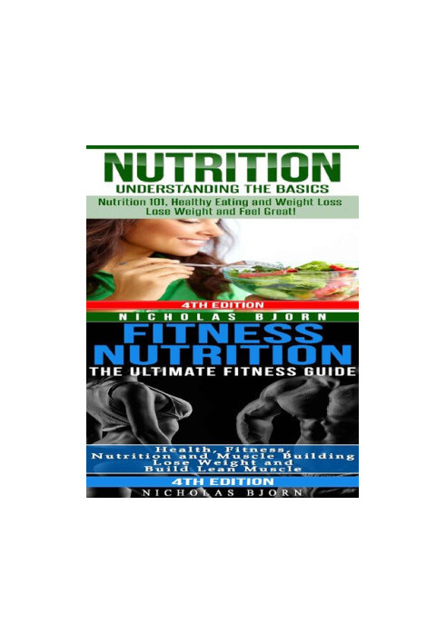 Nutrition + Fitness Nutrition Nutrition Understanding The Basics & Fitness Nutriton The Ultimate Fitness Guide