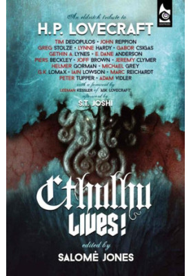 Cthulhu Lives! An Eldritch Tribute to H P Lovecraft