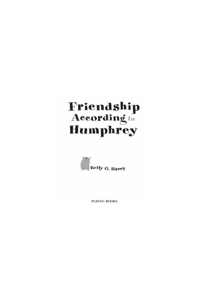 Friendship According to Humphrey