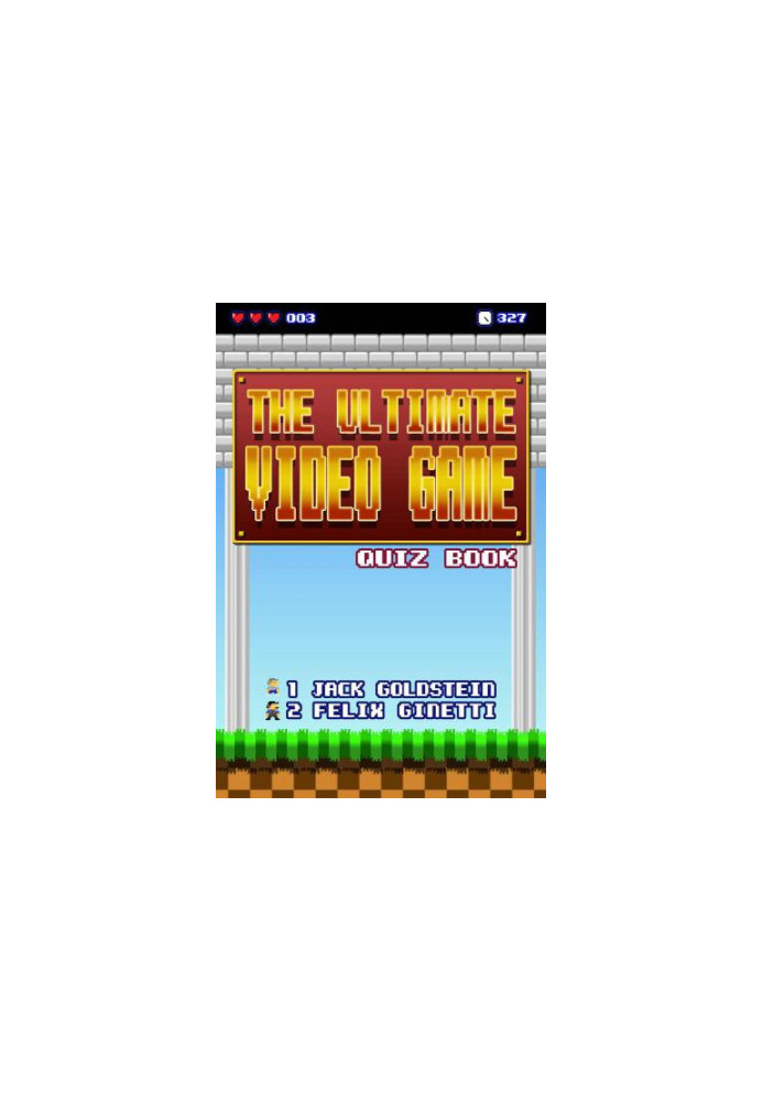 The Ultimate Video Game Quiz Book