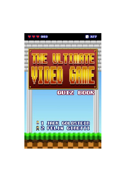 The Ultimate Video Game Quiz Book