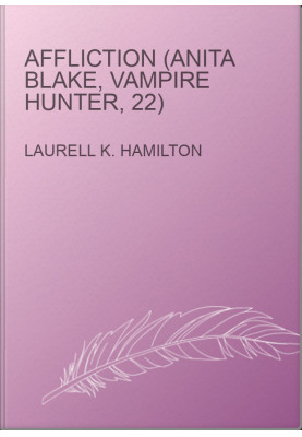 Affliction (Anita Blake, Vampire Hunter, 22)