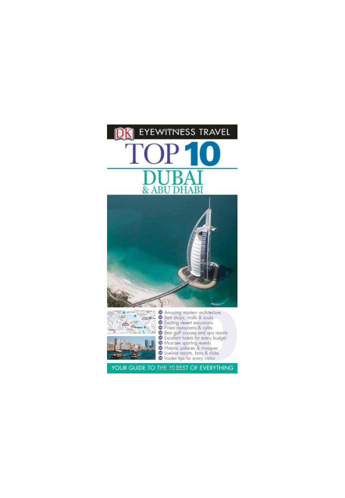 Top 10 Dubai & Abu Dhabi (Eyewitness Top 10 Travel Guides)