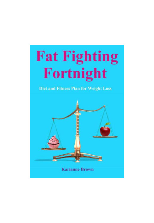 Fat Fighting Fortnight: Diet and Fitness Plan for Weight Loss