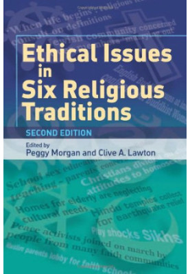 Ethical issues in six religious traditions