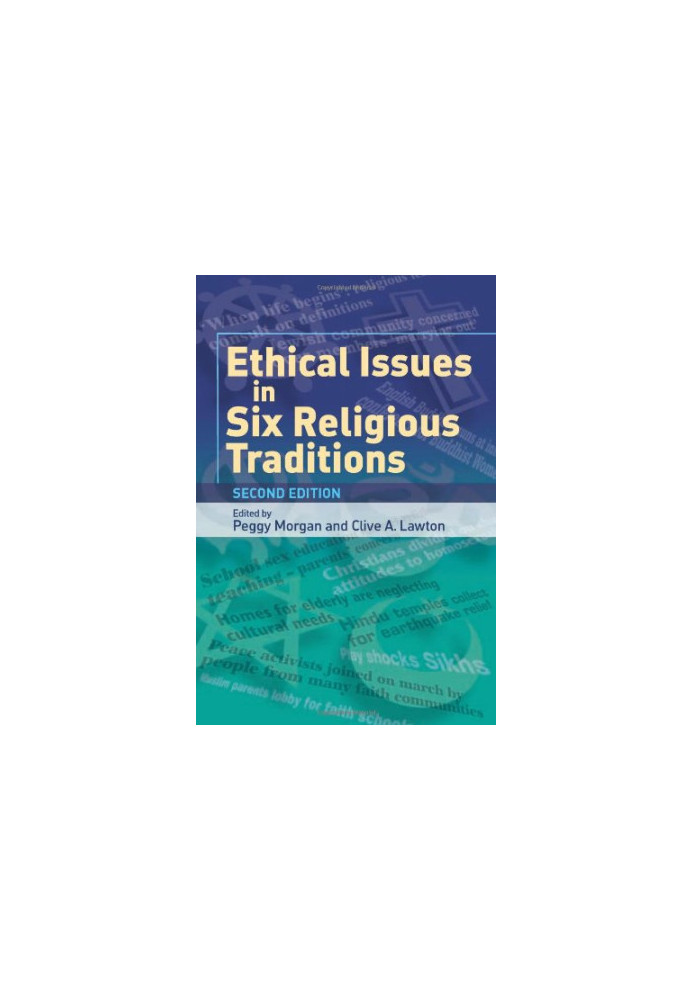 Ethical issues in six religious traditions