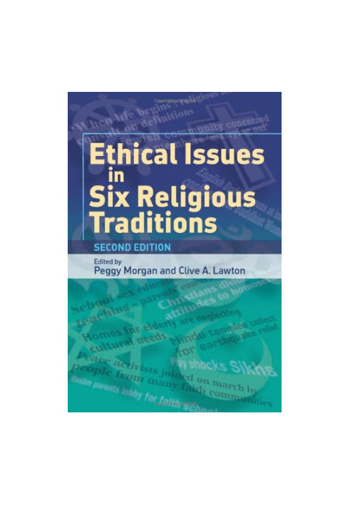 Ethical issues in six religious traditions