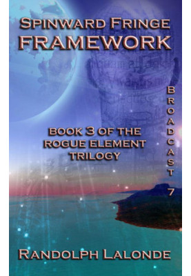 Framework - Spinward Fringe Broadcast 7 - Spinward Fringe 08